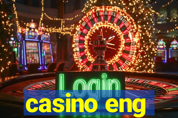 casino eng