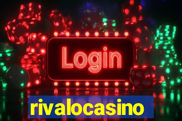 rivalocasino