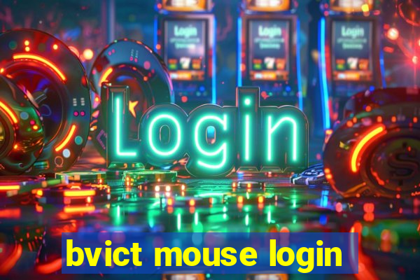 bvict mouse login