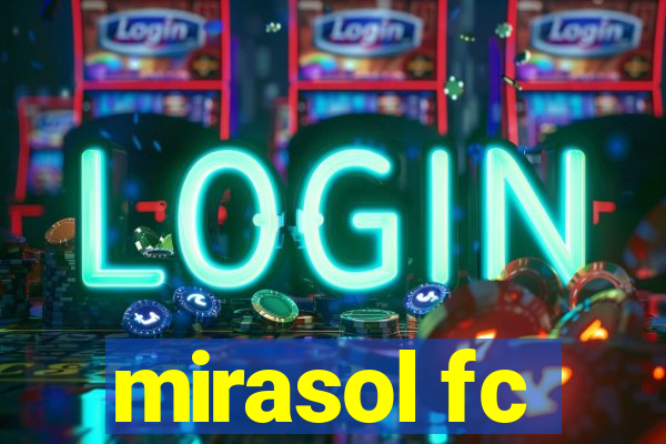 mirasol fc