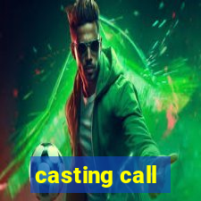 casting call