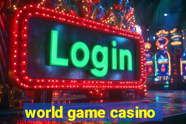 world game casino