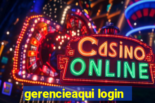 gerencieaqui login