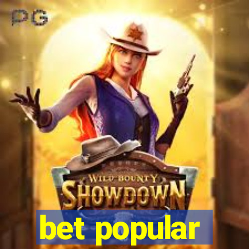 bet popular