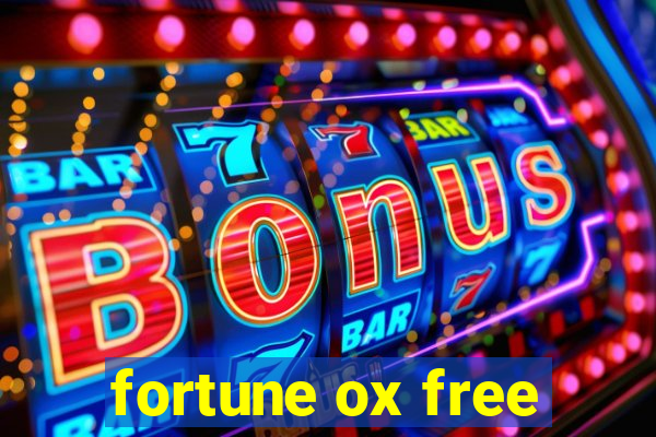 fortune ox free