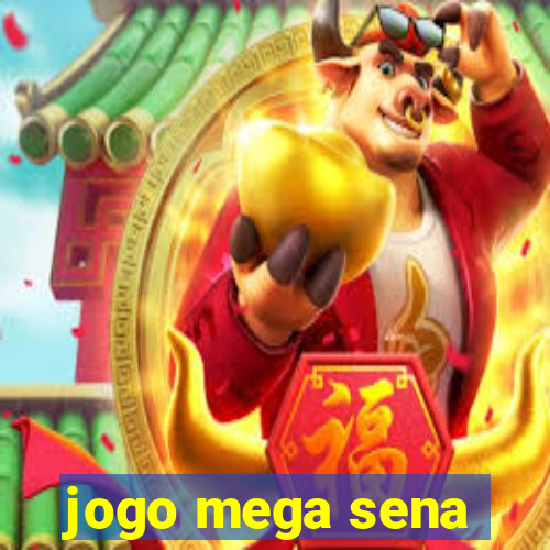 jogo mega sena