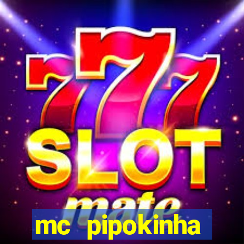 mc pipokinha privacy video