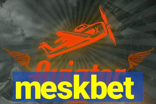 meskbet