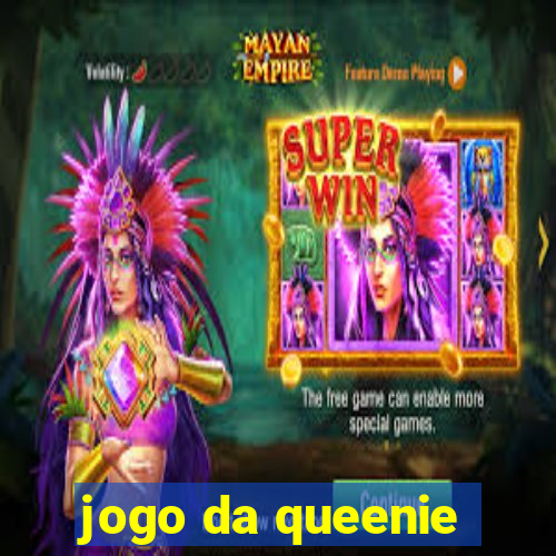 jogo da queenie