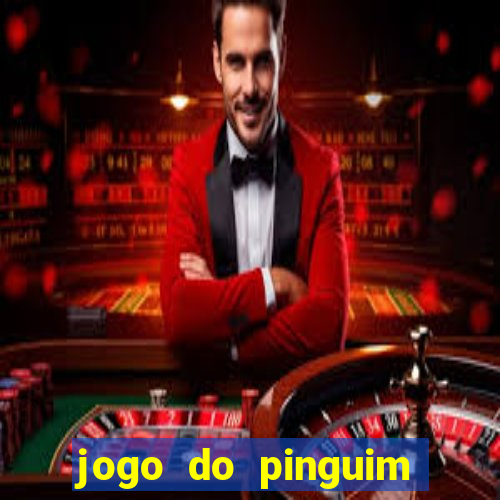 jogo do pinguim que ganha dinheiro