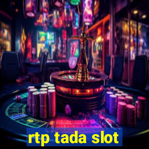 rtp tada slot