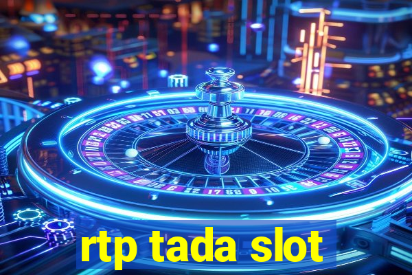 rtp tada slot