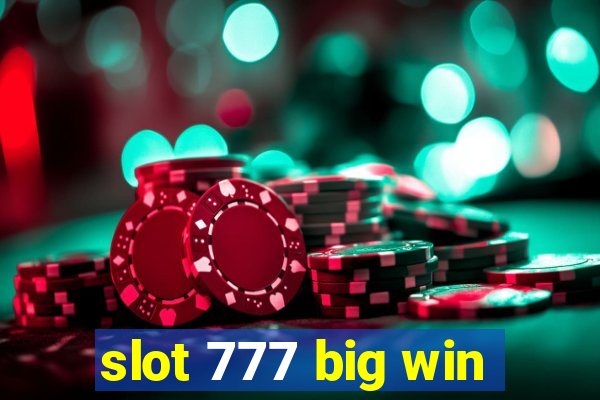 slot 777 big win