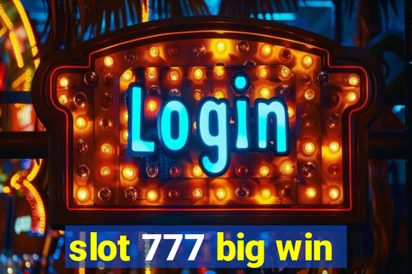 slot 777 big win