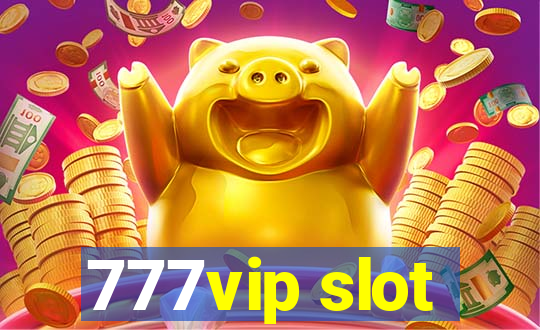 777vip slot