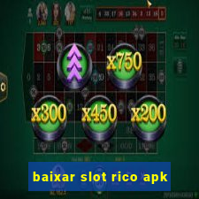 baixar slot rico apk