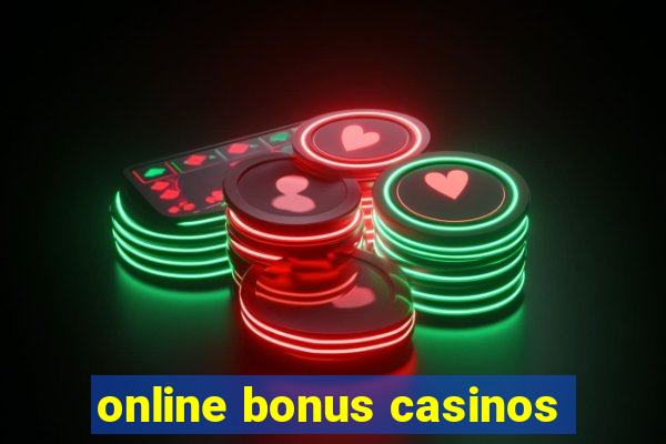 online bonus casinos