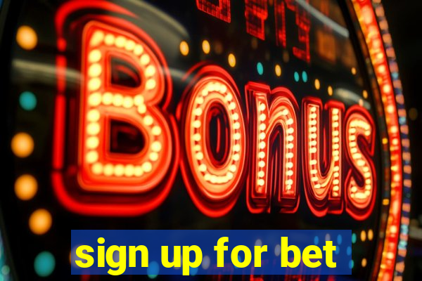 sign up for bet