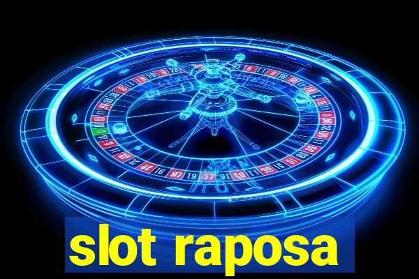 slot raposa