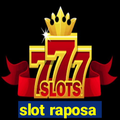 slot raposa