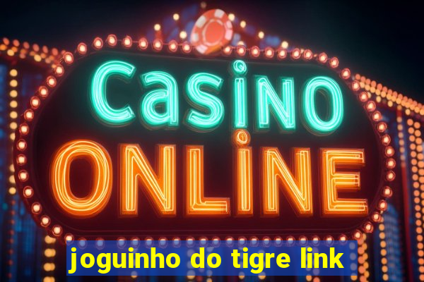 joguinho do tigre link