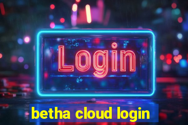 betha cloud login