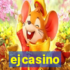 ejcasino