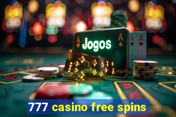 777 casino free spins