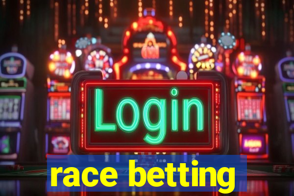 race betting