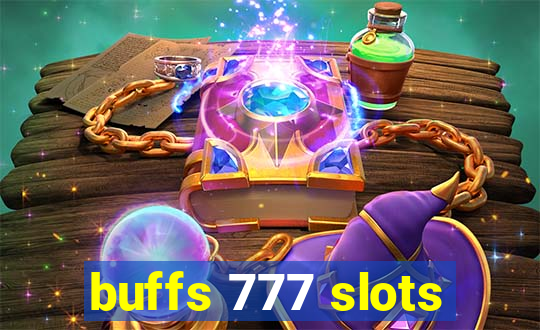 buffs 777 slots