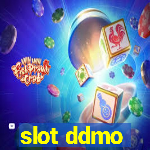 slot ddmo