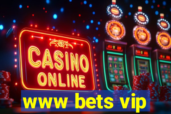 www bets vip