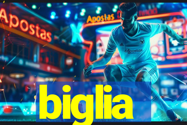 biglia