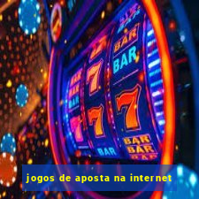 jogos de aposta na internet