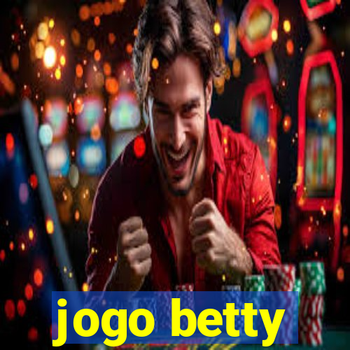 jogo betty