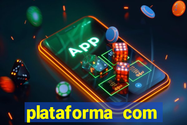 plataforma com bonus de cadastro fortune tiger