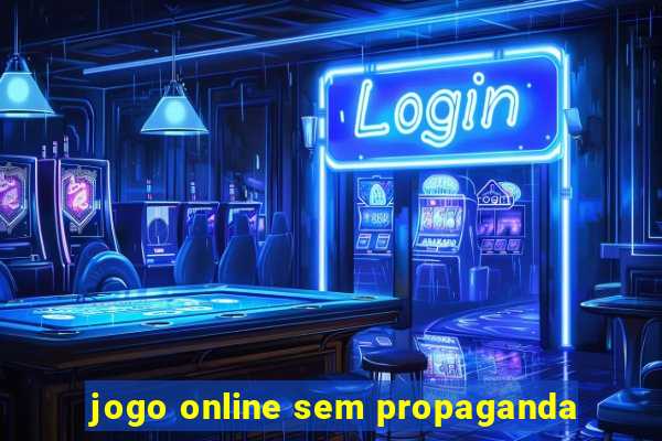 jogo online sem propaganda