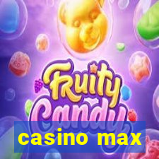 casino max