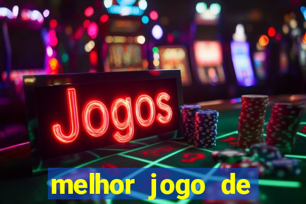 melhor jogo de aposta cassino