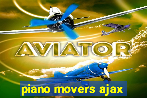 piano movers ajax