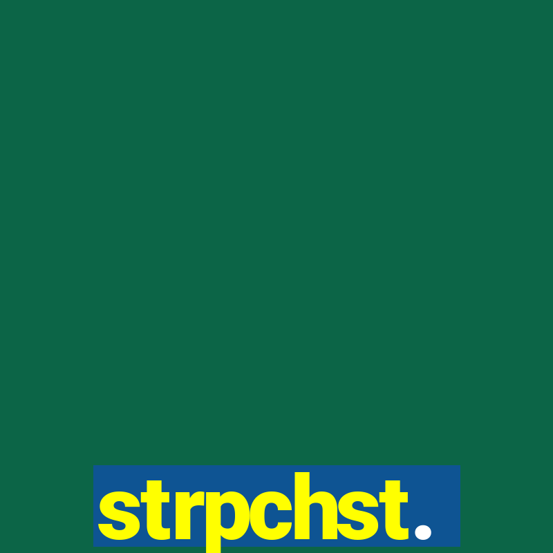 strpchst.