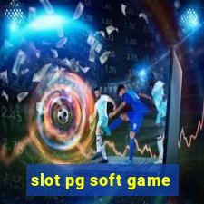 slot pg soft game