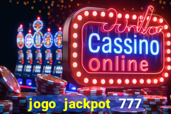 jogo jackpot 777 paga mesmo