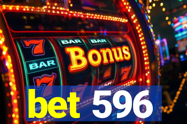 bet 596