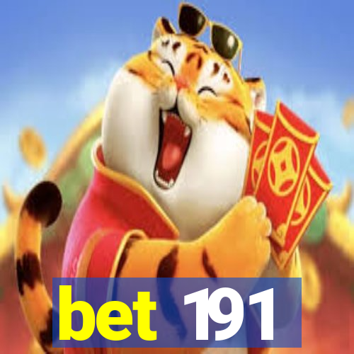 bet 191