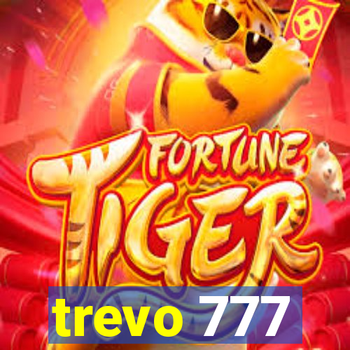 trevo 777