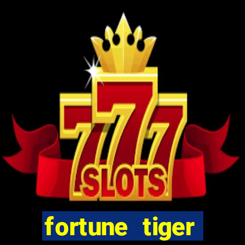 fortune tiger melhor horario