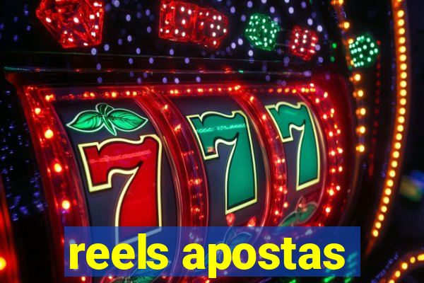 reels apostas