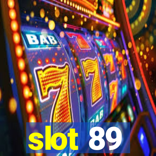 slot 89