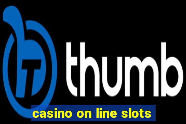 casino on line slots